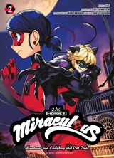 Miraculous, Band 2 - Abenteuer von Ladybug und Cat Noir - Warita Koma