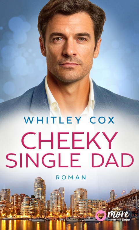 Cheeky Single Dad - Whitley Cox