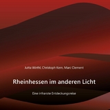 Rheinhessen im anderen Licht - Jutta Wirthl, Christoph Kern, Marc Clement