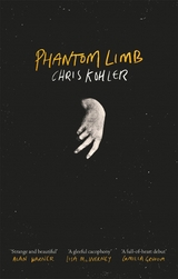 Phantom Limb -  Chris Kohler