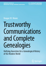 Trustworthy Communications and Complete Genealogies - Reagan W. Moore