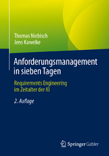 Anforderungsmanagement in sieben Tagen - Thomas Niebisch, Jens Kawelke