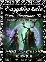 Enzyklopädie des Hexentums - Die Gesichter von Göttin und Gott im Hexentum - Band 16 - Frater LYSIR