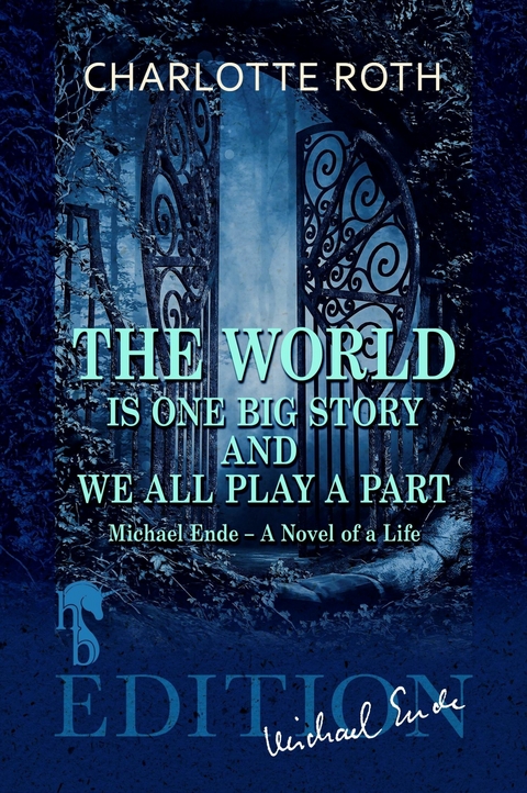 The World Is One Big Story and We all Play a Part - Charlotte Roth