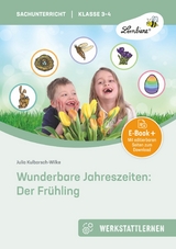 Wunderbare Jahreszeiten: Der Frühling - Julia Kulbarsch-Wilke