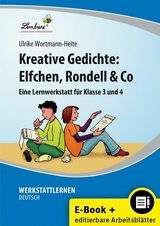 Kreative Gedichte: Elfchen, Rondell & Co - Ulrike Wortmann-Heite