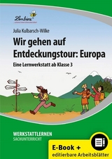 Wir gehen auf Entdeckungstour: Europa - Julia Kulbarsch-Wilke