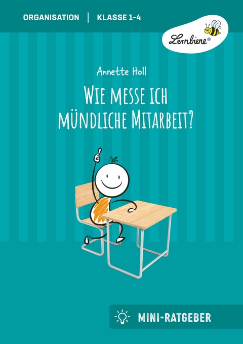 Wie messe ich mündliche Mitarbeit? -  Annette Holl