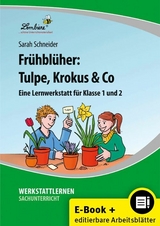 Frühblüher: Tulpe, Krokus & Co -  Sarah Schneider