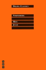 Miss Julie - August Strindberg