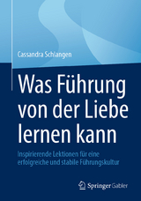 Was Führung von der Liebe lernen kann - Cassandra Schlangen