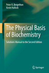 The Physical Basis of Biochemistry - Peter R. Bergethon, Kevin Hallock