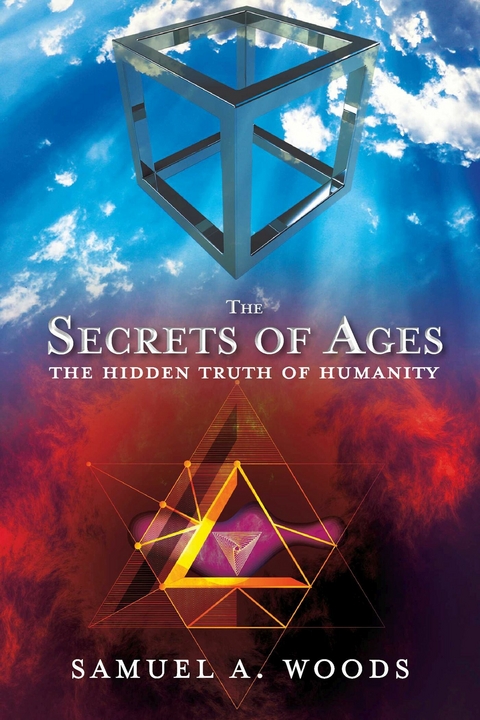 Secrets of Ages -  Samuel A. Woods