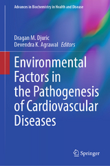 Environmental Factors in the Pathogenesis of Cardiovascular Diseases - 