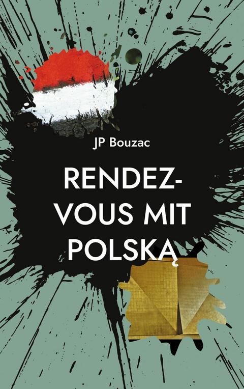 Rendez-vous mit Polska - JP Bouzac