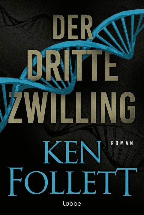 Der dritte Zwilling - Ken Follett