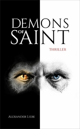 Demons of Saint -  Alexander Liebe