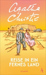 Reise in ein fernes Land -  Agatha Christie