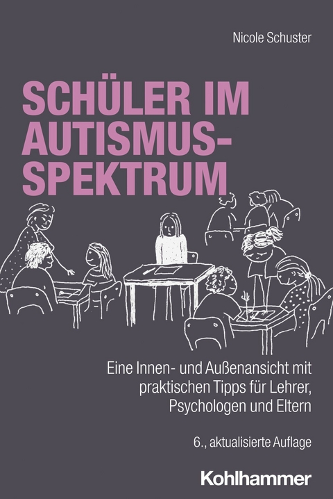 Schüler im Autismus-Spektrum -  Nicole Schuster