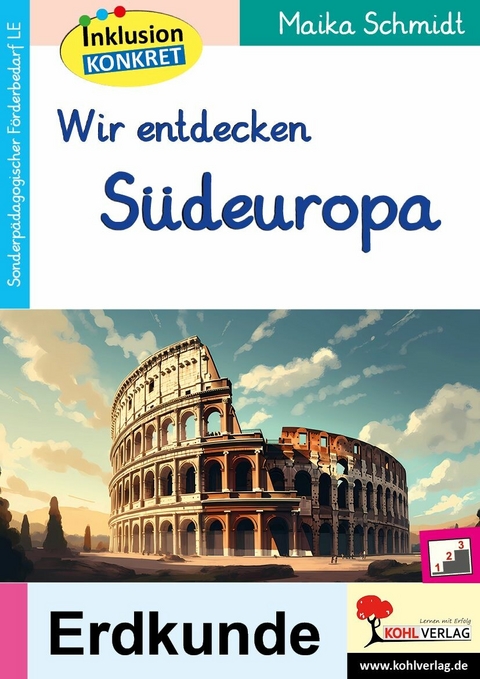 Wir entdecken Südeuropa -  Maika Schmidt