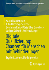 Digitale Qualifizierung: Chancen für Menschen mit Behinderungen - Karen Frankenstein, Julia Hartung-Ziehlke, Benjamin Rink, Dörte Ulka Engelkes, Ludger Kolhoff, Andreas Langer