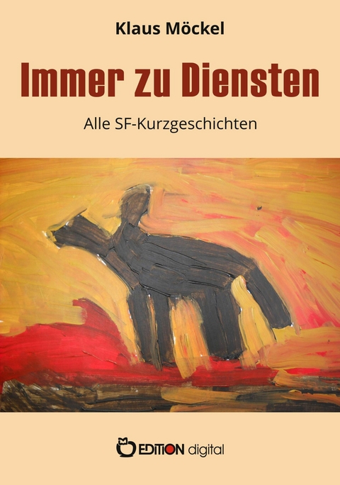 Immer zu Diensten - Klaus Möckel