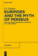 Euripides and the Myth of Perseus -  P.J. Finglass