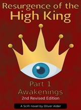 Resurgence of the High King - Part1 - Awakenings, 2nd Edition -  Oliver Alder