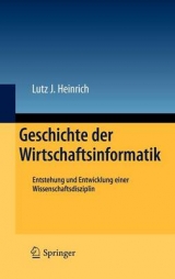 Geschichte der Wirtschaftsinformatik - Lutz J. Heinrich