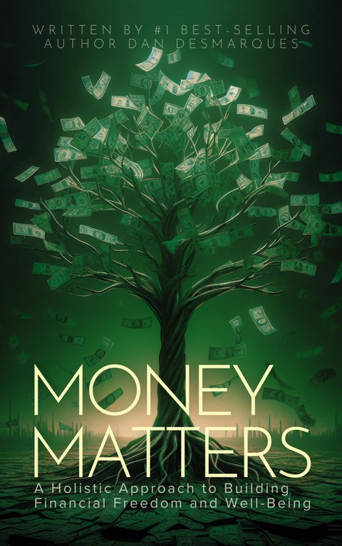 Money Matters -  Dan Desmarques