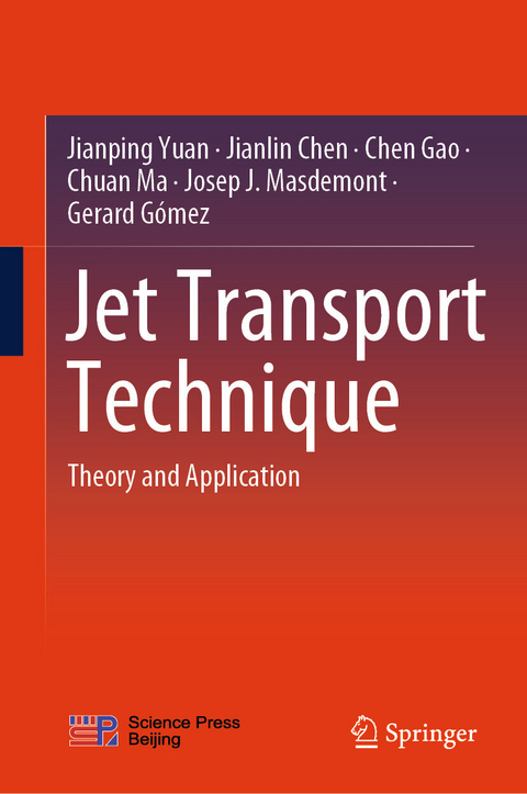 Jet Transport Technique -  Jianlin Chen,  Chen Gao,  Gerard Gomez,  Chuan Ma,  Josep J. Masdemont,  Jianping Yuan