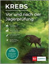 Vor und nach der Jägerprüfung - Teilausgabe Jagdpraxis -  Herbert Krebs