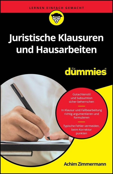 Juristische Klausuren und Hausarbeiten für Dummies - Achim Zimmermann