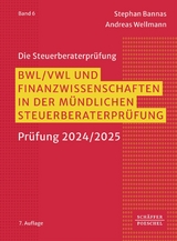 BWL, VWL und Finanzwissenschaften in der mündlichen Steuerberaterprüfung -  Stephan Bannas,  Andreas Wellmann