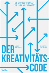 Der Kreativitätscode - Josef Brunner, Christian Sellmann