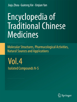 Encyclopedia of Traditional Chinese Medicines - Molecular Structures, Pharmacological Activities, Natural Sources and Applications - Jiaju Zhou, Guirong Xie, Xinjian Yan