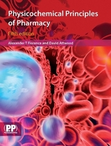 Physicochemical Principles of Pharmacy - Florence, Prof Alexander T.; Attwood, David