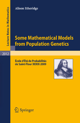 Some Mathematical Models from Population Genetics - Alison Etheridge