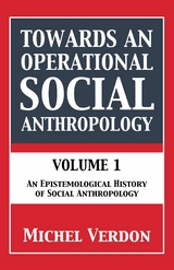 Towards an Operational Social Anthropology -  Michel Verdon