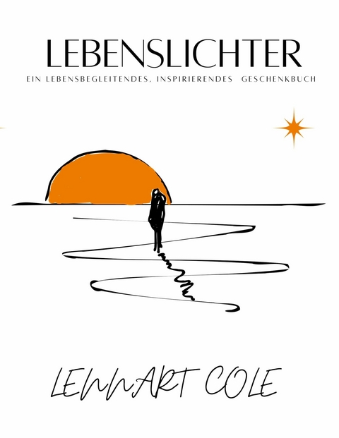 Lebenslichter - Lennart Cole