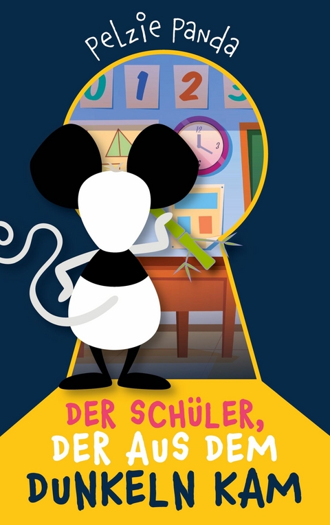 Der Schüler, der aus dem Dunkeln kam - Pelzie Panda