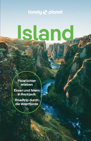 LONELY PLANET Reiseführer E-Book Island - Meena Thiruvengadam; Eygló Svala Arnarsdóttir …