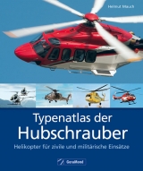 Typenatlas der Hubschrauber - Helmut Mauch