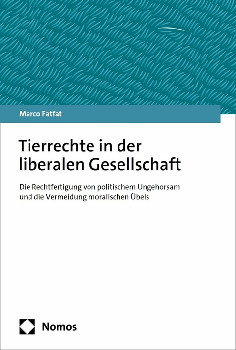 Tierrechte in der liberalen Gesellschaft - Marco Fatfat