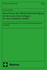 Neue Formen der Öffentlichkeitsbeteiligung bei der Suche eines Endlagers für hoch radioaktive Abfälle - Jorina Suckow