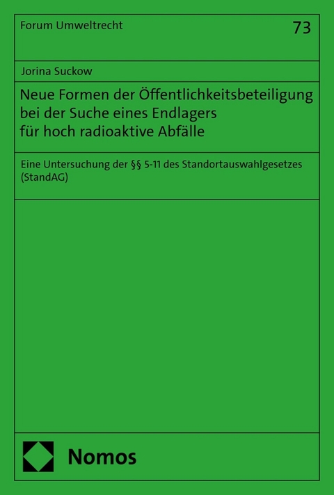 Neue Formen der Öffentlichkeitsbeteiligung bei der Suche eines Endlagers für hoch radioaktive Abfälle - Jorina Suckow