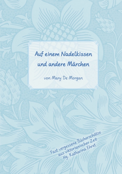 Auf dem Nadelkissen und andere Märchen -  Mary De Morgan