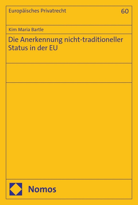 Die Anerkennung nicht-traditioneller Status in der EU - Kim Maria Bartle