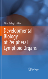 Developmental Biology of Peripheral Lymphoid Organs - 