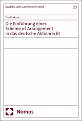 Die Einführung eines Scheme of Arrangement in das deutsche Aktienrecht - Tim Prakash